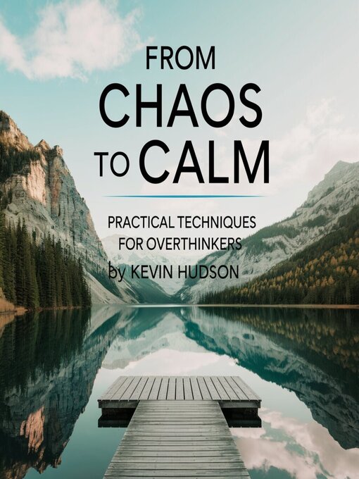 Title details for From Chaos to Calm by Kevin Hudson - Wait list